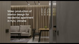 Video production of interior of residential apartment in Kyiv, Ukraine