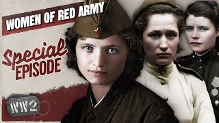 Communist Amazons - Women of the Red Army - WW2 Special