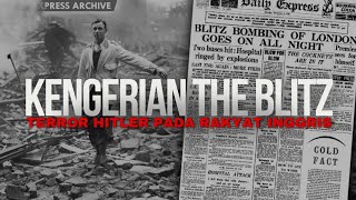 MOMEN KENGERIAN THE BLITZ HUJAN BOM YANG MELANDA INGGRIS