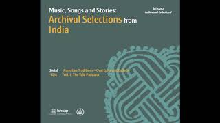 Narrative Traditions – Oral Epics and Ballads  Vol. I The Tulu Paddana(CD4-01)