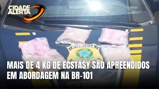 PRF apreende mais de quatro quilos de ecstasy na BR-101, em Laguna