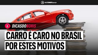 POR QUE CARRO BRASILEIRO É TÃO CARO?