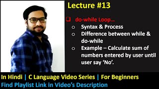 13 [Hindi] do-while loop | Syntax, Example, Diff b/w while and do-while | C Language for Beginners