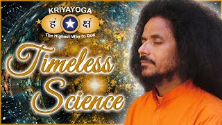 Kriyayoga - Timeless Science \u0026 Need of Guru