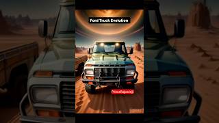 Ford truck Evolution 1900 - 2025🤔😈 l history l #shortsfeed #truck #shorts #evolution .