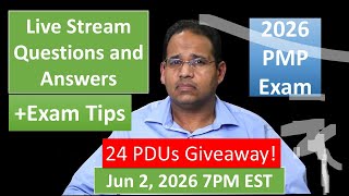PMP 2026 Live Questions and Answers Jun 2, 2026 7PM EST - 24 PDU Giveaway