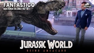 Jurassic World: Reino Ameaçado - Matéria do Fantástico (Globo) (HD)