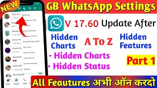 GB WhatsApp v17.60 A to Z Settings And Hidden Features | GB WhatsApp Full Feauture On Kaise Kare