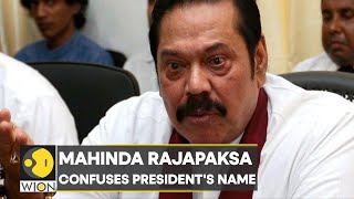 Sri Lanka's ex-PM Mahinda Rajapaksa addresses public gathering, confuses President's name | WION