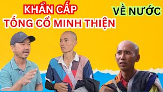 TIN CỰC NÓNG: KHẨN CẤP TỐNG CỔ MINH THIỆN VỀ VIỆT NAM VÌ ÂM MƯU PHÁ TĂNG ĐOÀN THẦY THÍCH MINH TUỆ