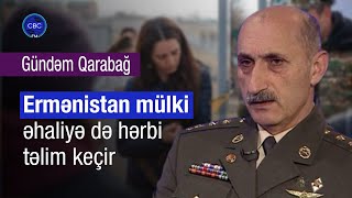 Gündəm Qarabağ – Ermənistan mülki əhaliyə də hərbi təlim keçir