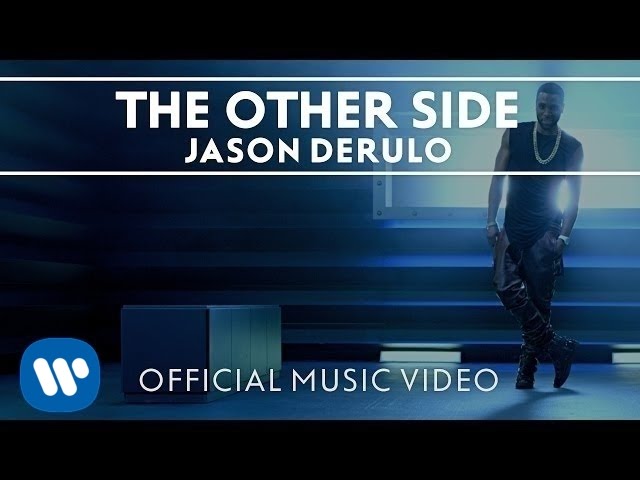 Jason Derulo - The Other Side Jason Derulo - The Other Side