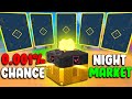 Opening 35+ Night Markets To Get The BEST 0.001% Market