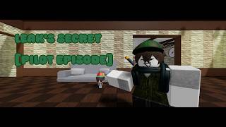 Leak's Secret [PILOT]