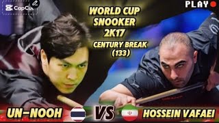 Thepchaiya Un-Nooh Century Break 133 Against Hossein Vafaei || Snooker World Cup 2017 |