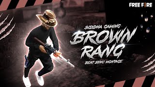 Honey Singh - Brown Rang Free Fire Beat Sync Montage | Siddha Gaming Free Fire Montage | Fan Request