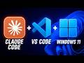 Claude Code + VS Code +  Windows 11 Setup  (Beginner Friendly) (2026)