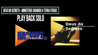 Deus do Secreto | Ministério Sarando a terra ferida ( Play back solo)