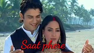 Saat phere song||WhatsApp Status|| saatphere serial title song|| romantic song