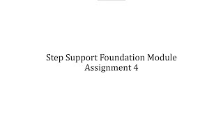 Step Support Foundation Module Assignment 4