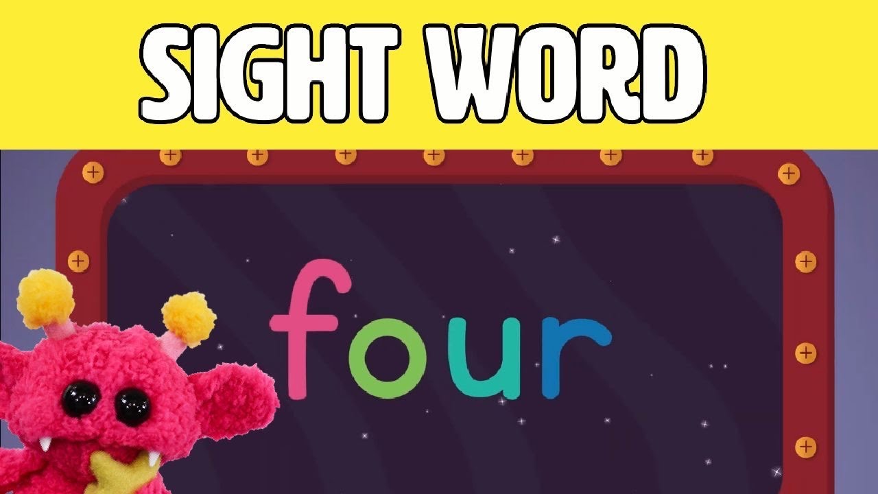 Four Let S Learn The Sight Word Four With Hubble The Alien Nimalz