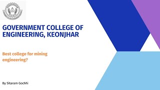 Government college of engineering, keonjhar Review. All about GCE kjr. In Depth Review