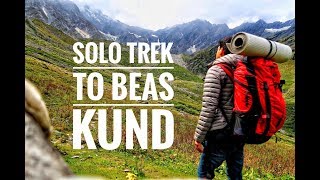 My Solo trek to Beas Kund, Manali (September 2017)[HD]