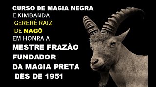 CURSO  KIMBANDA  GERERÊ E  ARTE DA MAGIA NEGRA PARA INICIANTES🐮🐓🐓🐓🐓🐓🐓🐓🐓🦴🦴🦴🦴🦴