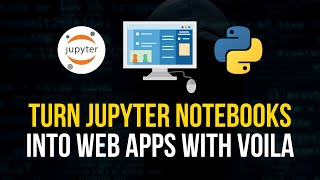 Turn Jupyter Notebooks to Web Apps in Python