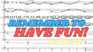 Bobby Ge - Remember to Have Fun, for symphony orchestra