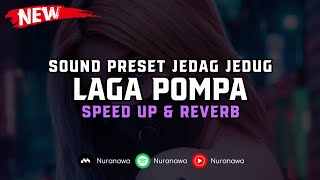 DJ Laga Pompa Speed Up Reverb