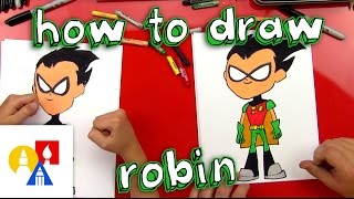 How To Draw Robin From Teen Titans Go!