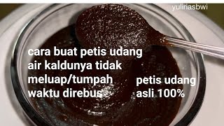 PETIS UDANG ASLI 100% TAHAN LAMA ENAK GURIH