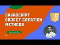 JavaScript Object Creation using new Object and Object.create method - ECMAScript