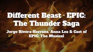 EPIC: The Musical - Different Beast (Lyrics)