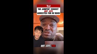 Rapper and No Jumper co-host Ant Jefe arrested for murder by LAPD
