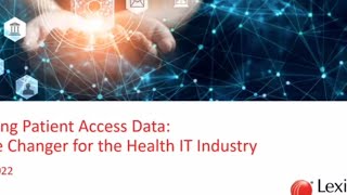 Unlocking Patient Access Data: A Game Changer for the Health IT Industry
