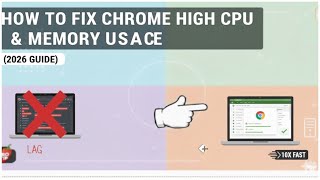 How to Fix Chrome High CPU & Memory Usage (2026 Guide) 💻 Speed Up Your Laptop!