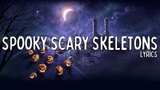 Andrew Gold - Spooky Scary Skeletons (Lyrics)