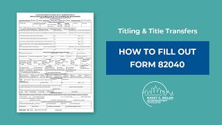 Titling & Title Transfers - How to fill out form 82040 for motor vehicles