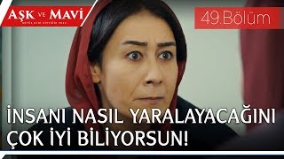 Aşk ve Mavi 49.Bölüm - Hasibe, Göreçkiler’i ziyarete geliyor!