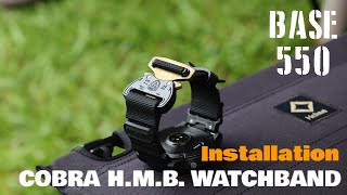 BASE 550 Cobra H.M.B. Watchband Installation 安裝教學