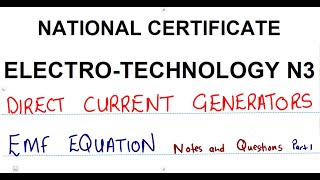 Electrotechnology N3 DC Generators EMF Equation _ Direct Current Generators@mathszoneafricanmotives