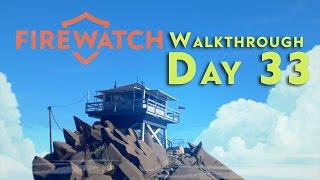 Firewatch - Walkthrough Part 6: Day 33