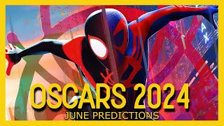 2024 OSCAR Predictions | JUNE Top 50