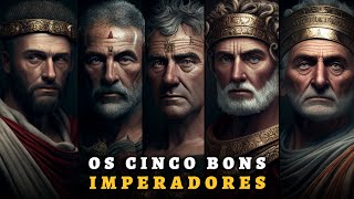 Os Cinco Bons Imperadores | A DINASTIA NERVA-ANTONINA (96 - 180 d.C.) - DOCUMENTÁRIO