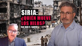 ¿Colapso controlado? Siria y la estrategia del caos. Juan Antonio Aguilar