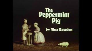 The Peppermint Pig (episodes 3-5 of 5)