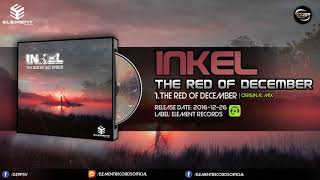 Inkel - The Red of December [Original Mix]