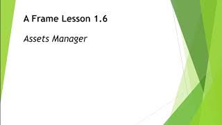 AFrame Lesson 1.6: Asset Manager